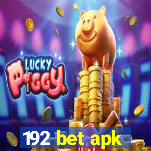 192 bet apk